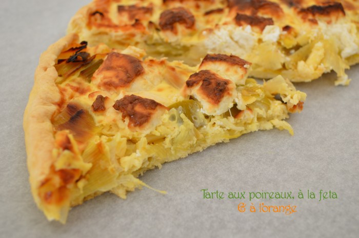 Tarte aux poireaux, à la feta et à l'orange